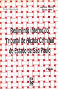 Ler Regimento Interno Do Tribunal De Alcada Criminal Sp, do autor Jair Lot Vieira Ler Regimento Interno Do Tribunal De Alcada Criminal Sp, do autor Jair Lot Vieira