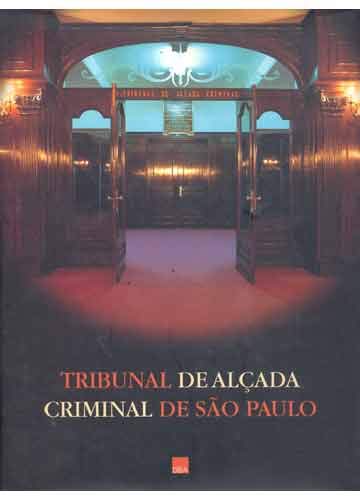 Ler Tribunal De Alcada Criminal De Sao Paulo (Portuguese Edition), do autor Jose Renato Nalini Ler Tribunal De Alcada Criminal De Sao Paulo (Portuguese Edition), do autor Jose Renato Nalini