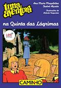 Ler Uma Aventura na Quinta das Lágrimas, do autor Ana Maria Magalhães; Isabel Alçada Ler Uma Aventura na Quinta das Lágrimas, do autor Ana Maria Magalhães; Isabel Alçada