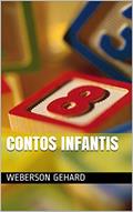 Ler CONTOS INFANTIS, do autor WEBERSON GEHARD Ler CONTOS INFANTIS, do autor WEBERSON GEHARD