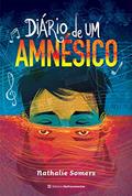 Ler Diário de um Amnésico, do autor Nathalie Somers