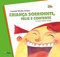 Ler Criança sorridente, feliz e contente, do autor Leonardo Mendes Cardoso