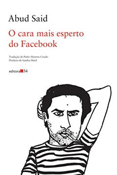 O cara mais esperto do Facebook, do autor Abud Said