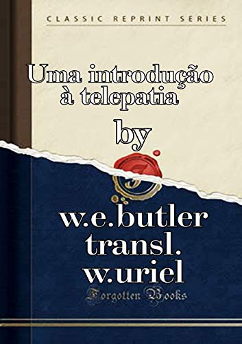 Ler Uma Introdução à Telepatia, do autor Vários Autores Ler Uma Introdução à Telepatia, do autor Vários Autores