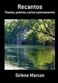 Ler Recantos, do autor Sirlene Marcon Ler Recantos, do autor Sirlene Marcon