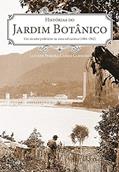 Ler Histórias do Jardim Botânico: um Recanto Proletário na Zona sul Carioca (1884 - 1962), do autor Luciene Pereira Carris Cardoso