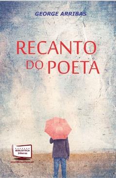 Recanto do Poeta, do autor George Arribas