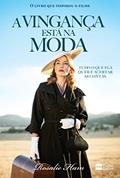Ler A Vingança Está na Moda, do autor Rosalie Ham Ler A Vingança Está na Moda, do autor Rosalie Ham