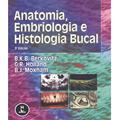 Ler Anatomia, Embriologia e Histologia Bucal, do autor B.K.B. Berkovitz