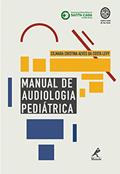 Ler Manual de audiologia pediátrica, do autor Cilmara Cristina Alves da Costa Levy