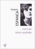 Ler Livro de Soror Saudade, do autor Florbela Espanca Ler Livro de Soror Saudade, do autor Florbela Espanca