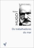 Ler Os trabalhadores do mar, do autor Victor Hugo