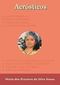 Ler Acrosticos, do autor Maria Dos Prazeres Da Silva Sousa