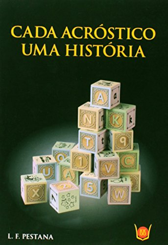 Ler Cada Acróstico uma História, do autor L. F. Pestana