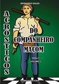 Ler Acrósticos do Companheiro Maçom Grau 2 Volume 2, do autor Bernardo Sales