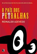 Ler O país dos petralhas, do autor Reinaldo Azevedo