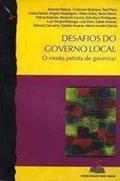 Ler Desafios Do Governo Local: O Modo Petista De Governar (Colecao Pensamento) (Portuguese Edition), do autor Tarso Fernando Genro