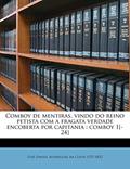 Ler Comboy de mentiras, vindo do reino petista com a fragata verdade encoberta por capitania: comboy 1[-24], do autor José Daniel Rodrigues da Costa