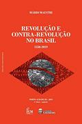 Ler Revolução E Contra-revolução No Brasil: 1530-2019, do autor Mário Maestri Ler Revolução E Contra-revolução No Brasil: 1530-2019, do autor Mário Maestri