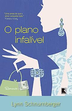 O plano infalível, do autor Lynn Schnurnberger
