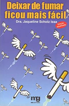 Deixar de fumar ficou mais fácil, do autor Jaqueline Scholz Issa