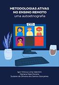 Ler Metodologias ativas no ensino remoto: uma autoetnografia, do autor Igor Vinicius Lima Valentim; Mariana Maia Moreira; Suziane de Oliveira dos Santos Gonçalves Ler Metodologias ativas no ensino remoto: uma autoetnografia, do autor Igor Vinicius Lima Valentim; Mariana Maia Moreira; Suziane de Oliveira dos Santos Gonçalves
