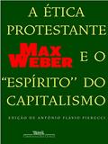Ler A ética protestante e o espírito do capitalismo, do autor Max Weber