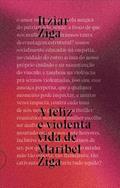 Ler A feliz e violenta vida de Maribel Ziga, do autor Itziar Ziga