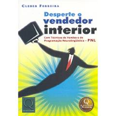 Desperte o Vendedor Interior, do autor Cleber Jose Ferreira