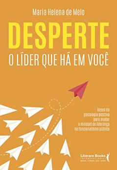 Desperte o Líder que há em Você, do autor Maria Helena de Melo