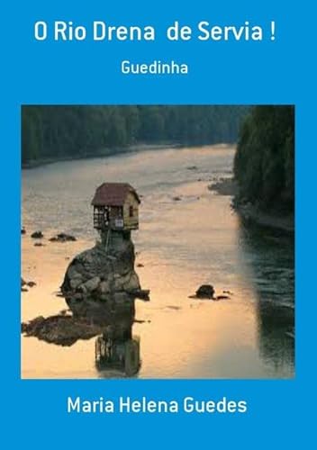 Ler O Rio Drena de Servia !, do autor Maria Helena Guedes