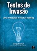 Ler Testes de Invasão: uma Introdução Prática ao Hacking, do autor Georgia Weidman Ler Testes de Invasão: uma Introdução Prática ao Hacking, do autor Georgia Weidman