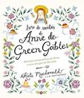 Ler Anne de Green Gables - O Livro Oficial de Receitas: Pratos encantadores de Anne e seus amigos de Avonlea, do autor Kate Macdonald; Lucy Maud Montgomery