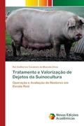 Ler Tratamento e Valorização de Dejetos da Suinocultura: Operação e Avaliação de Reatores em Escala Real, do autor Rui Guilherme Cavaleiro de Macedo Alves Ler Tratamento e Valorização de Dejetos da Suinocultura: Operação e Avaliação de Reatores em Escala Real, do autor Rui Guilherme Cavaleiro de Macedo Alves