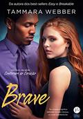 Ler Brave (Vol. 4 Contornos do Coração), do autor Tammara Webber