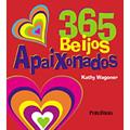 Ler Trezentos E 65 Beijos Apaixonados, do autor Kathy Wagoner Ler Trezentos E 65 Beijos Apaixonados, do autor Kathy Wagoner