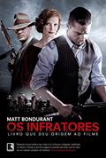Ler Os infratores, do autor Matt Bondurant