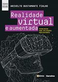Ler Realidade virtual e aumentada: Tecnologias para aplicações profissionais, do autor Arivelto Bustamante Fialho Ler Realidade virtual e aumentada: Tecnologias para aplicações profissionais, do autor Arivelto Bustamante Fialho