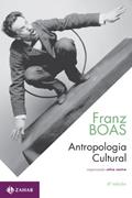 Ler Antropologia cultural, do autor Franz Boas