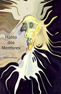 Ler Hálito dos Mentores, do autor Nelson d!Paula Ler Hálito dos Mentores, do autor Nelson d!Paula