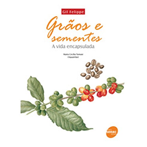 Ler Grãos E Sementes, do autor Gil Felippe Ler Grãos E Sementes, do autor Gil Felippe