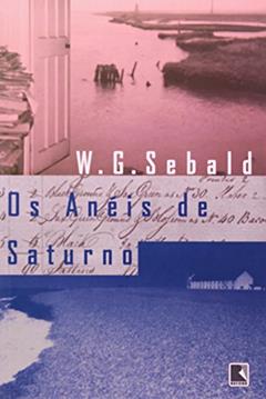 Os Anéis de Saturno, do autor W. G. Sebald