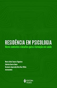 Residência em psicologia: Novos contextos e desafios para a formação em saúde, do autor Lucia de Castro Britto; Ivalda Dias Ferreira Ribeiro; Telmo Mota Ronzani; Antenor Salzer Rodrigues; Anália Tatiana Oliveira; Let
