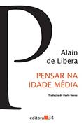 Ler Pensar na Idade Média, do autor Alain de Libera Ler Pensar na Idade Média, do autor Alain de Libera