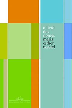 O livro dos nomes, do autor Maria Esther Maciel