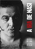 Ler A ira de Nasi, do autor Mauro Beting; Alexandre Petillo