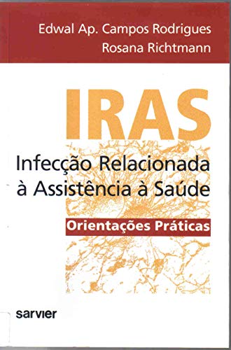 Ler Iras infecção relacionada à assistência à saúde, do autor Rodrigues; Richtmann