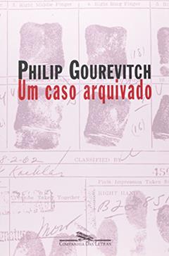 Um caso arquivado, do autor Philip Gourevitch