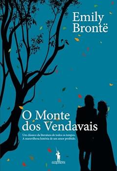 O Monte dos Vendavais, do autor Emily Brontë