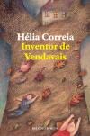 Ler Inventor de Vendavais, do autor Hélia Correia Ler Inventor de Vendavais, do autor Hélia Correia